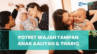 Disebut Mirip Mendiang Adjie Massaid, Wajah Tampan Baby Arash Anak Aaliyah dan Thariq Disorot