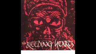 The Bleeding Hearts- The Bleeding Hearts [Full Album**]