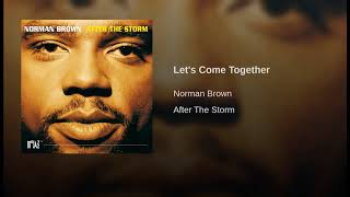 Norman brown - Let's come together