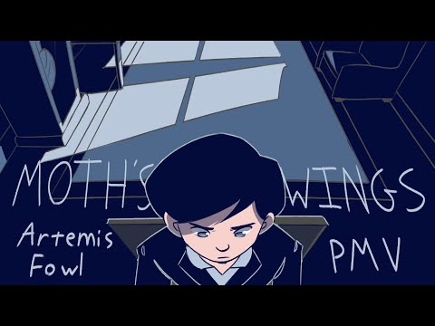Moth's Wings: Artemis Fowl PMV