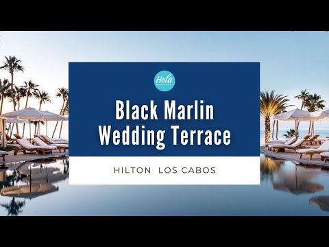 Hilton Los Cabos Black Marlin Wedding Terrace