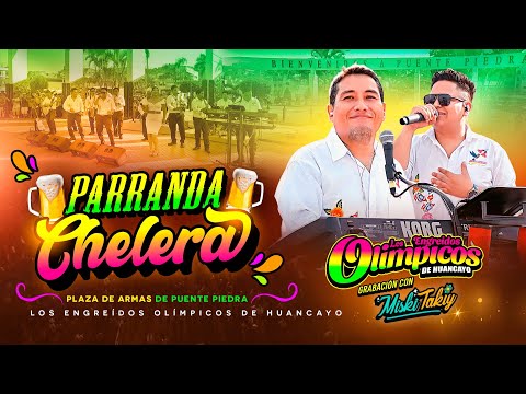 Parranda Chelera – Los Engreídos Olímpicos de Huancayo 🎷🔥 | Miski Takiy, Puente Piedra