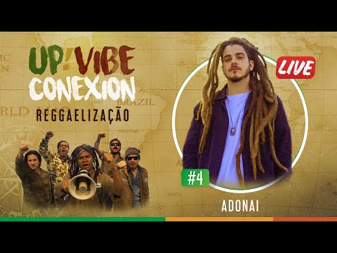 Up!Vibe Conexion #4 Adonai
