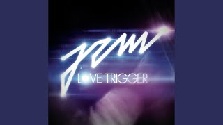 Love Trigger