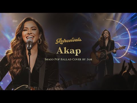 Akap - Imago (Pop Ballad Cover by Jam)