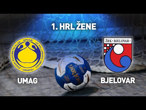 ŽRK Umag vs ŽRK Bjelovar  | 1. HRL Žene