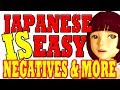Lesson 7: Secrets of Japanese negative verbs, and Adjective 