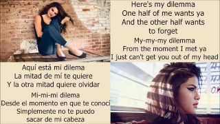 Selena Gomez - My dilemma 2.0 (letra en inglés y español)
