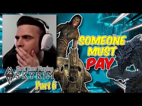 This Playthrough Will NEVER be the Same - First Time Playing Skyrim Part 6