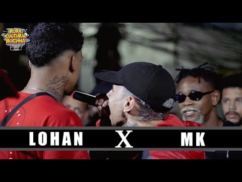 LOHAN X MK - 1ª FASE - Roda Cultural da Rocinha: 115ª EDIÇÃO