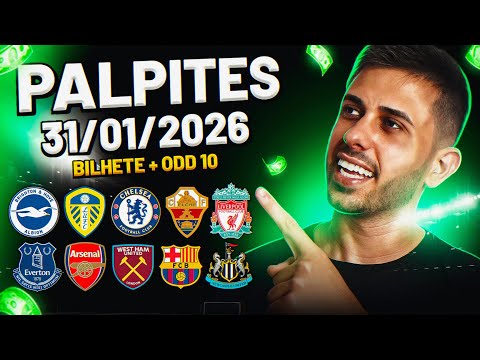 PALPITES DE FUTEBOL DO DIA 31 01 2026  + BILHETE PRONTO E MÚLTIPLA ODD ALTA
