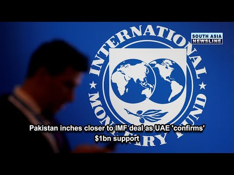 Pakistan inches closer to IMF deal as UAE 'confirms' $1bn support