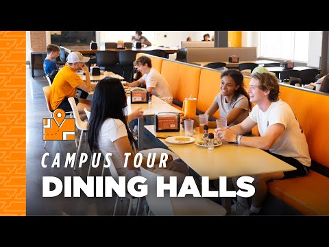 Dining Halls: University of Tennessee, Knoxville, Campus Tour