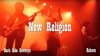 Dark Side Cowboys - New Religion (Live at Alternativfesten 2018)