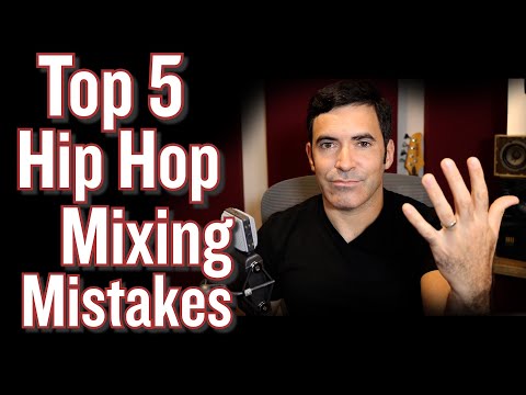 Top 5 Hip Hop Mixing Mistakes (...This is why your beats don't bang.)