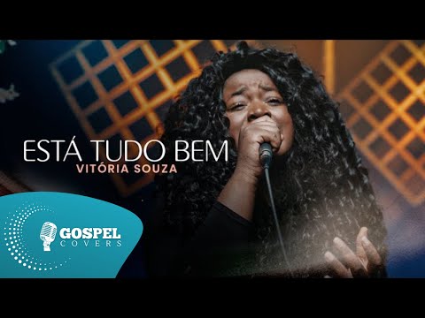 Está Tudo Bem | Cover de Vitória Souza