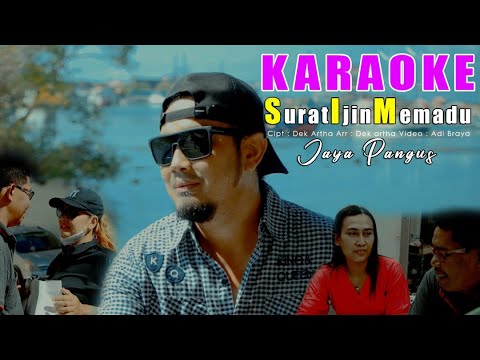 KARAOKE // SURAT IJIM MEMADU // JAYA PANGUS
