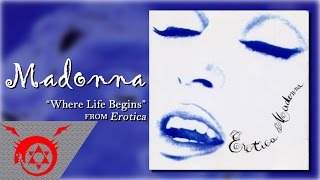 Madonna - Where Life Begins (Audio)