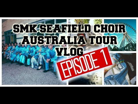 SMK Seafield Choir Australia Tour 2014 |  Episode 1