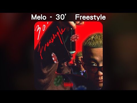 Melo - 30’ Freestyle【中文歌詞】《SuperFlow Ⅱ》15