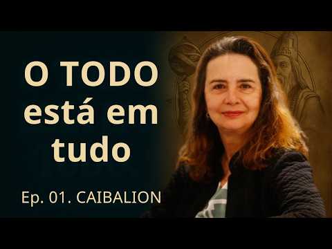 THE KYBALION, Chapter 1 - The Hermetic Philosophy (Introduction) - Lúcia Helena Galvão