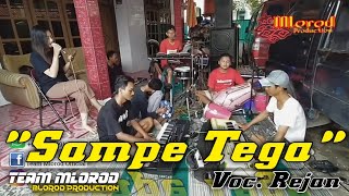 Download lagu Sampe Tega(Dian Anic) Versi Team Mlorod Voc. Rejan mp3 Download lagu Sampe Tega(Dian Anic) Versi Team Mlorod Voc. Rejan mp3