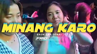 Download lagu MINANG KARO 'BAOK LAH DENAI' [FRYDLEWAR_RMX] TERBARU_2025 mp3