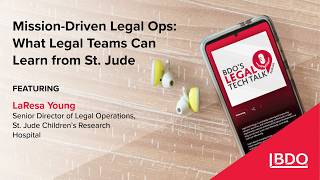 Mission-Driven Legal Ops: What Legal Teams Can Learn from St. Jude