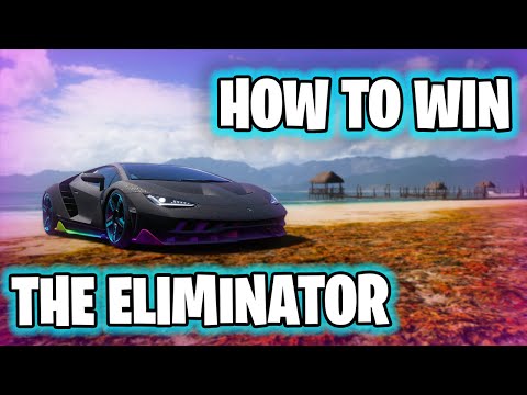 How To Win THE ELIMINATOR Forza Horizon 5 Tips And Tricks