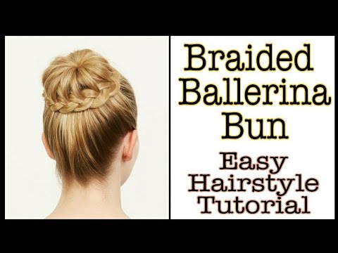 Braided Ballerina Bun | Bridal Bun | Easy Hairstyle...