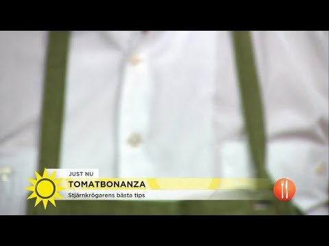 Stjärnkrögaren frossar i tomater   - Nyhetsmorgon (TV4)