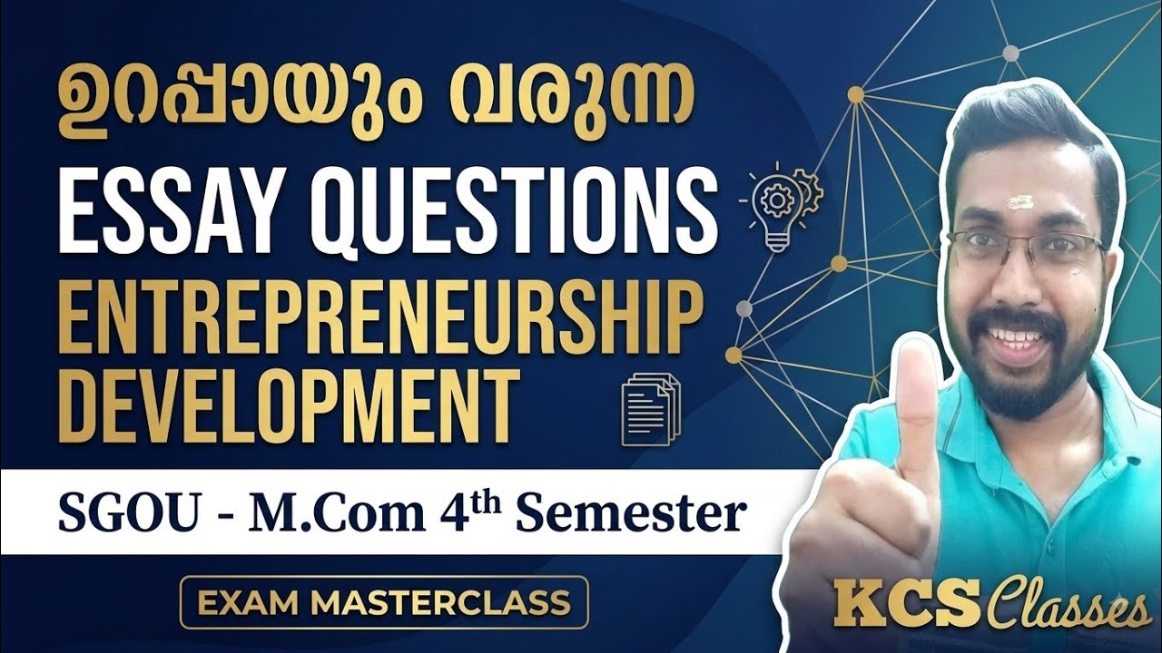 ഉറപ്പായും വരുന്ന Essay Questions 🔥|Entrepreneurship Development|SGOU M.com 4th Semester 