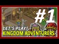 Kairosoft Kingdom Adventurers Gameplay Walkthrough Part 1 New Kingdom