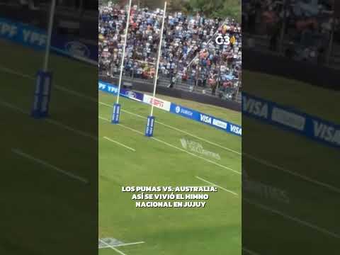 EL HIMNO EN JUJUY: ASÍ SE VIVIÓ LA PREVIA DE LOS PUMAS VS. AUSTRALIA | Cadena 3 Argentina