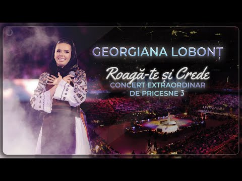 Concert “Roagă-te și Crede” Georgiana Lobonț || 2025 BT ARENA CLUJ