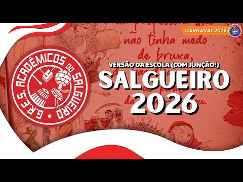SALGUEIRO 2026 | Samba-Enredo Oficial da Escola | Letra Simultânea + Versão Completa da Junção