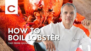 Boiled Lobsters | Chef Pierre Gignac | Tips & Techniques