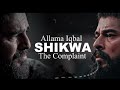 Ertugrul X Osman X Malik Shah X Sencer The Complaint Shikwa شکوہ Allama Iqbal