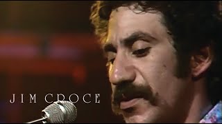 Jim Croce - Lover's Cross | Have You Heard: Jim Croce Live