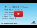 Deliberate Thought Kevin MacLeod Ambient Inspirational YouTube Audio Library BGM