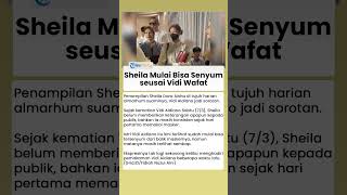 Sheila Mulai Bisa Tersenyum seusai Wafatnya Vidi Aldiano di Momen Tahlilan 7 Hari Kepergian Suami