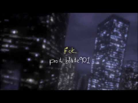 SOLD | "f*ck" hard depressed lil peep type beat - p. blade901