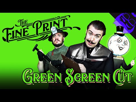 THE FINE PRINT | Green Screen Cut