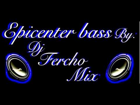 tego calderon   cosa buena (epicenter powerbass HD)) by dj fercho mix