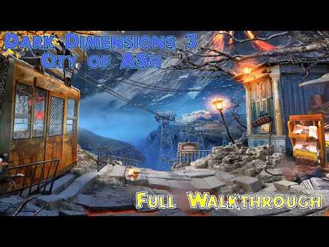 Let's Play - Dark Dimensions 3 - City of Ash - Full Walkthrough