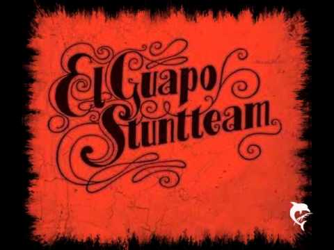 El Guapo Stuntteam - No Money