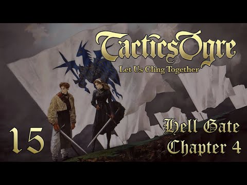 Let's Play "Tactics Ogre" Ch.4 Part 15 - Hell Gate, Level 3