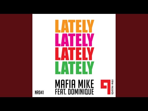 Lately (Mafia Mike Remix)