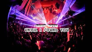 Download lagu FUNKOT TIKTOK UNTIL I FOUND YOU 2022 - DJ BAYUADNYANA mp3
