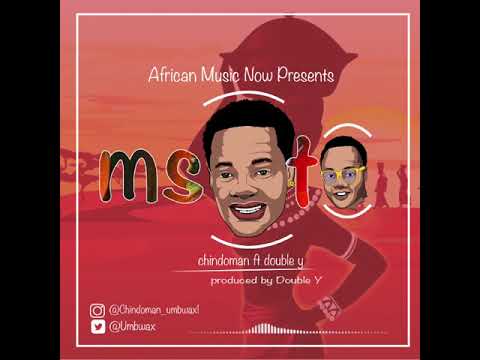 Msoto - ChindoMan Ft Double Y